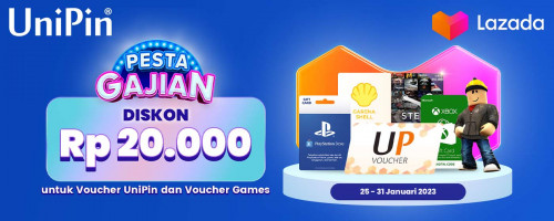 Promo Diskon Hingga Rp 20.000 Voucher UniPin dan Voucher Games di Pesta Gajian Lazada Januari 2023